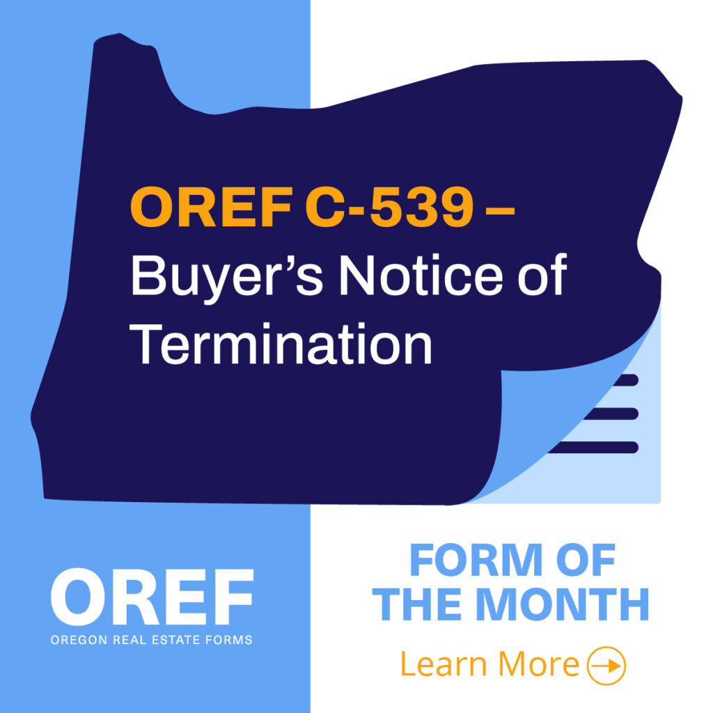 November Form Of The Month: OREF C-539 Buyer's Notice of Termination