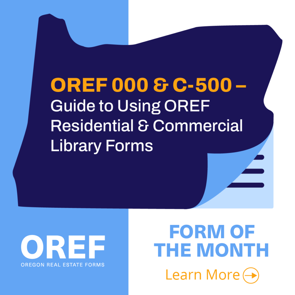 January Form Of The Month:  REALTORⓇ Guides — OREF 000 Residential & C-500 Commercial